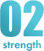02 strength